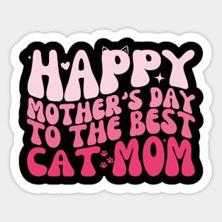 Happy Mother's Day: Best Cat Mom Ever - Retro Groovy Cat Lover Sticker
